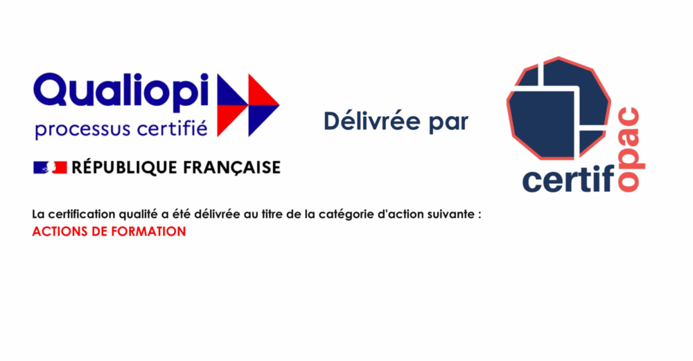 Certification Qualiopi processus certifié — République Française — Actions de formation — Délivrée par Certifopac